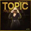 KILLA TEE - Topic - Single